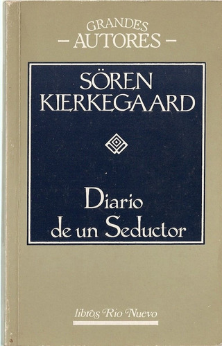Diario De Un Seductor - Soren Kierkegaard - Ediciones 29