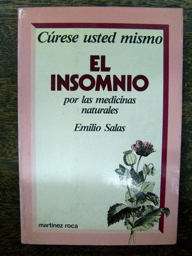 El Insomnio Por Las Medicinas Naturales * Emilio Salas *