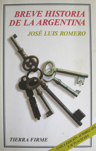 Breve Historia De La Argentina, José Luis Romero, Ed. Fce