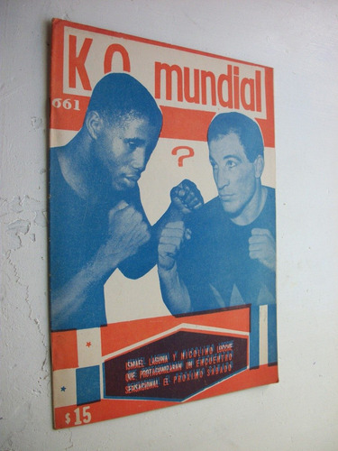 Ko Mundial 661 Ismael Laguna Y Nicolino Locche