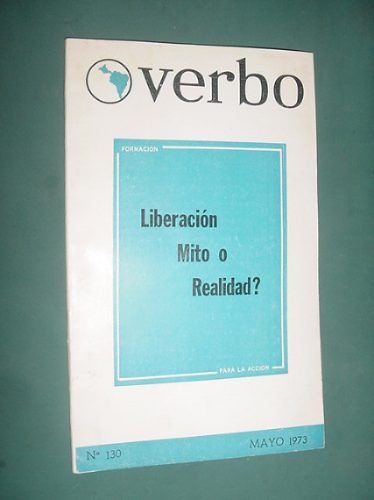 Revista Catolica Verbo 130 -5/73- Liberacion Mito O Realidad