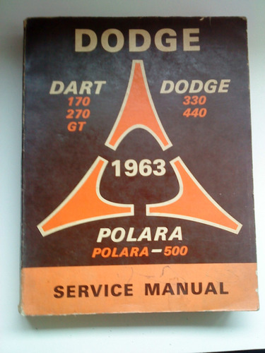 Libro-manual 100% Original De Taller: Dodge Dart/polara 1963