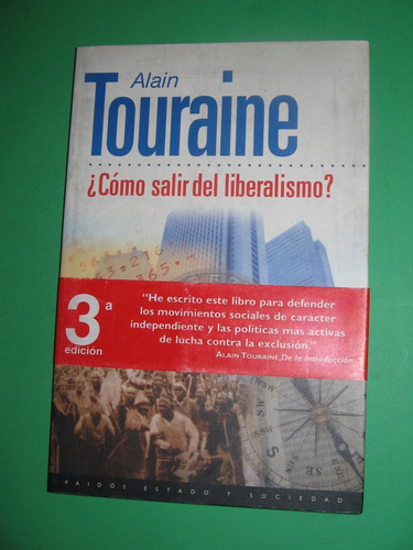 ¿como Salir Del Liberalismo? Alain Touraine $ 620