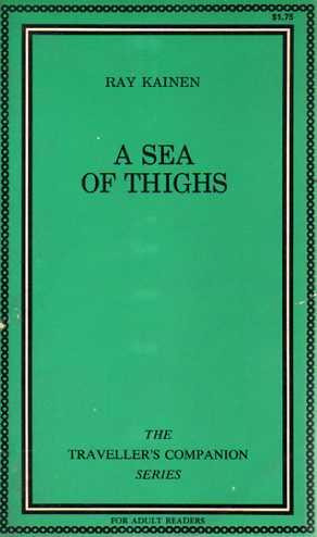 A Sea Of Thighs - Ray Kainen - The Olympia Press