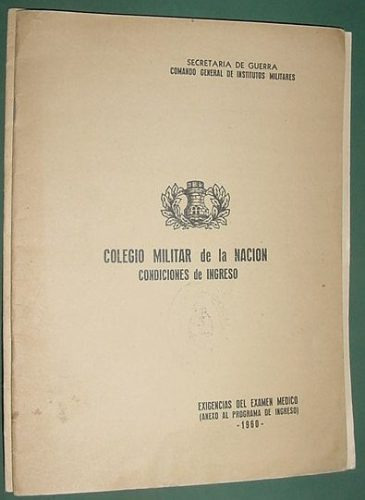 Colegio Militar Ingreso 1960 Examen Medico 22 Pgs. S. Guerra