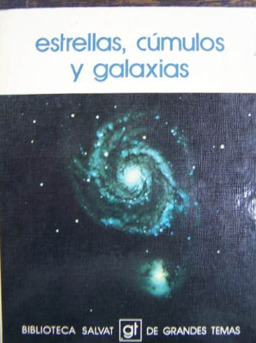 Imagen 1 de 3 de Estrellas Cumulos Y Galaxias * Biblioteca Salvat *