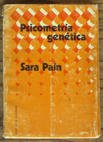 Psicometría Genética, Sara Paín, Ed. Galerna
