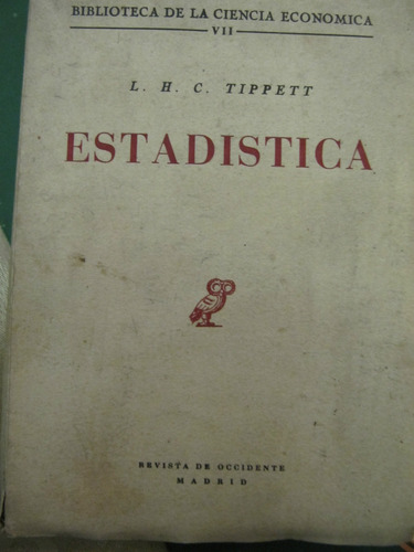 Estadistica    L.h.c. Tippett     Economia   1948