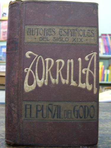 El Puñal Del Godo * Jose Zorrilla * Domenech 1910 *