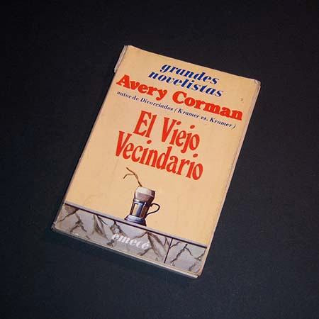 El Viejo Vecindario. Avery Corman