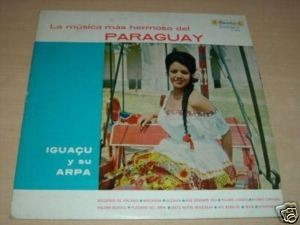 Iguacu Y Su Arpa La Musica Mas Paraguay Vinilo Arg Firmado