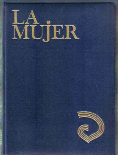 La Mujer ( 3 Tomos ) - Ediciones Asuri