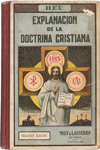 Explanacion De La Doctrina Cristiana - H. E. C.