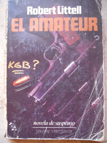 El Amateur - Robert  Littell 