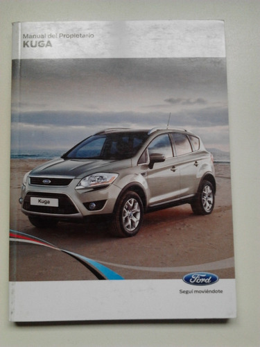 Libro Manual 100% Original De Usuario: Ford Kuga 2012