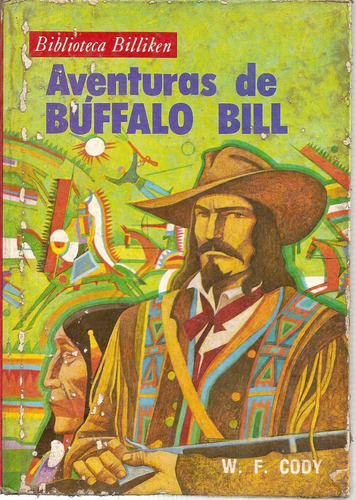 Aventuras De Buffalo Bill - W.f. Cody - Biblioteca Billiken
