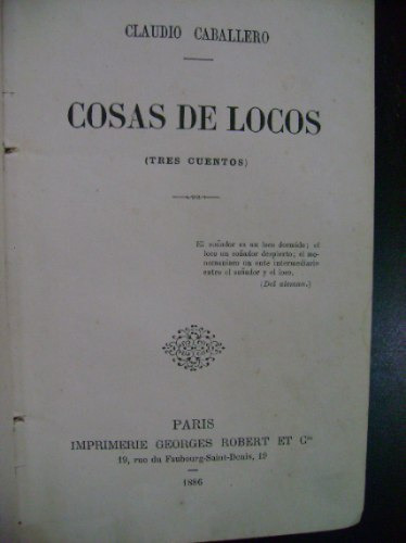 Cosas De Locos Claudio Caballero Bartolome Mitre Vedia 1886