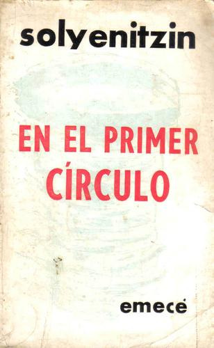 En El Primer Circulo  (a.solyenitzin)