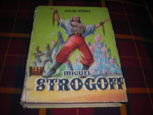Miguel Strogoff - De Julio Verne