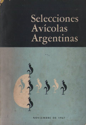 Selecciones Avicolas Argentinas Noviembre De 1967