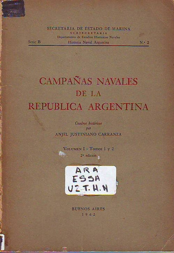 Imagen 1 de 4 de Campañas Navales De La Republica Argentina Vol 1 Y 2