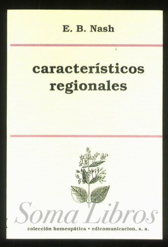 Caracteristicos Regionales Nash Homeopatía Medicina General*