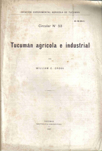 Tucuman Agricola E Indus. Circular 53 - Cross - Tucuman 1937