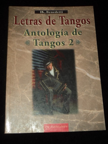 Letras De Tangos 2 - H. A. Benedetti - Cs Ediciones