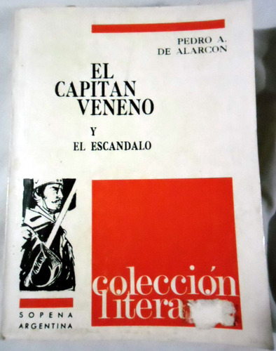 El Capitán Veneno - Pedro De Alarcón - Edit. Sopena - 1968