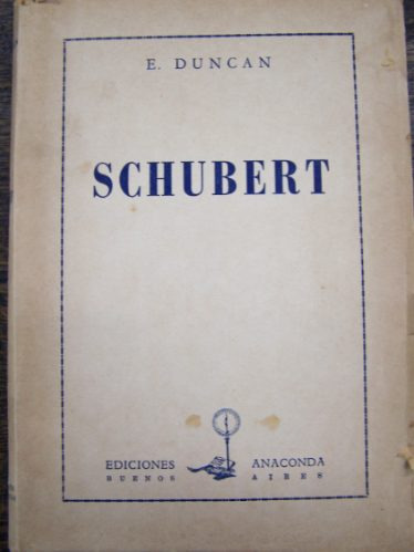 Schubert * E. Duncan * Anaconda 1950 *