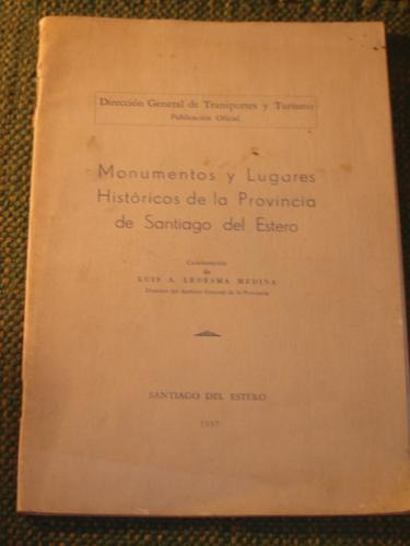 Monumentos Y Lugares Historicos De La Provincia De Santiago