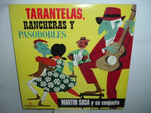 Martin Sosa Tarantelas Rancheras Pasodobles Vinilo Argentino