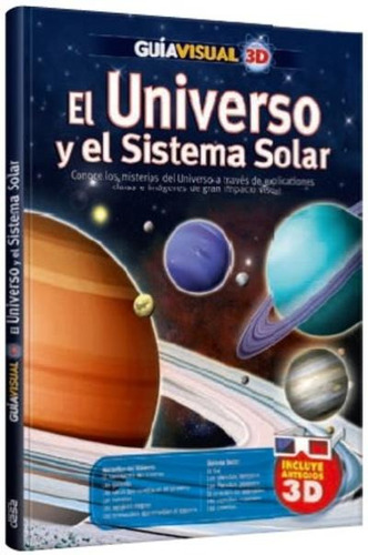 Libro Guía Visual 3d: El Universo Y El Sistema Solar Clasa