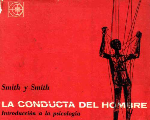 La Conducta Del Hombre - Smith Y Smith