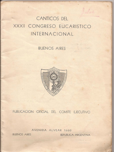 Cánticos Del Congreso Eucarístico Internacional De Bsas 1934