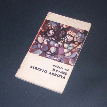 Poesía De Alberto Rafael Arrieta. Eudeba. 1965