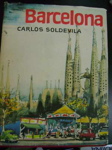 Barcelona Soldevila Guias De España