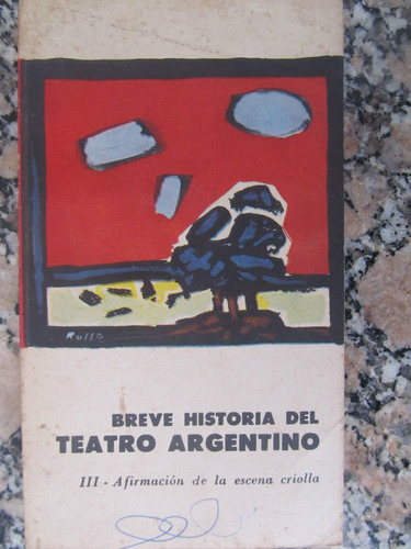 El Arcon Breve Historia Del Teatro Argentino