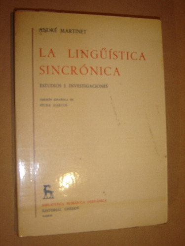 André Martinet, La Lingüistica Sincrónica, Gredos 1978