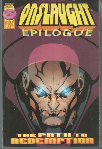 Onslaught Epilogue - The Path To Redemption - Marvel Comics - Capa Mole - Bonellihq Cx150 K19