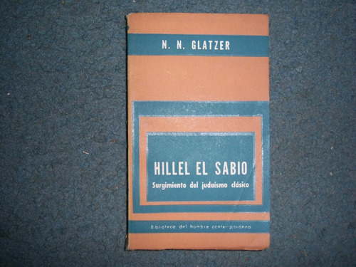Hillel El Sabio - Surgimiento Del Judaismo Clásico - Glatzer