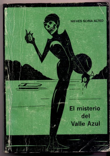 El Misterio Del Valle Azul - Nieves Soria Alted - Firmado