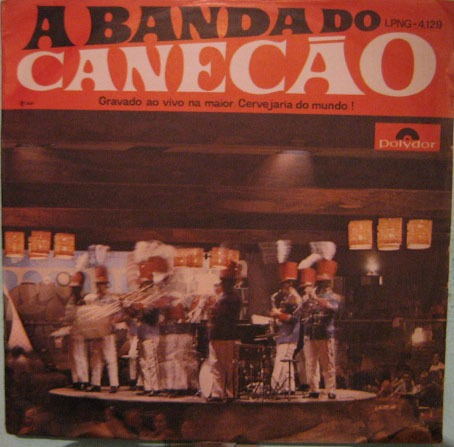 A Banda Do Canecão - Gravado Ao Vivo - 1967