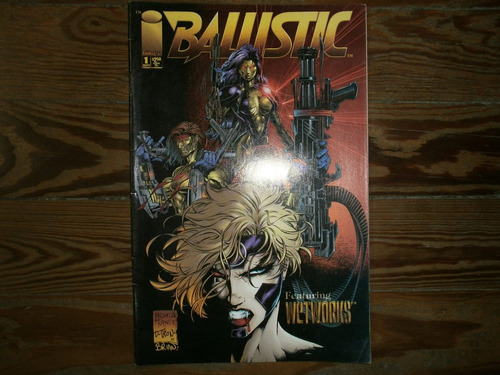 Image Comics Ballistic 1 Sept 1995 Printed In Canada