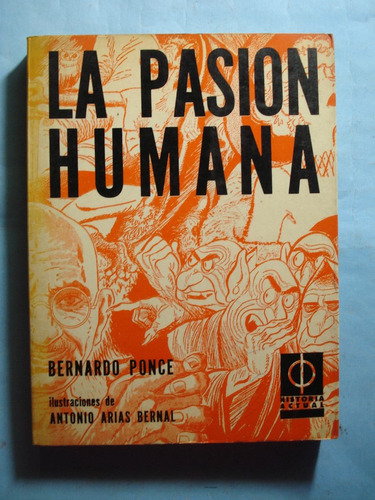 La Pasión Humana  Bernardo  Ponce