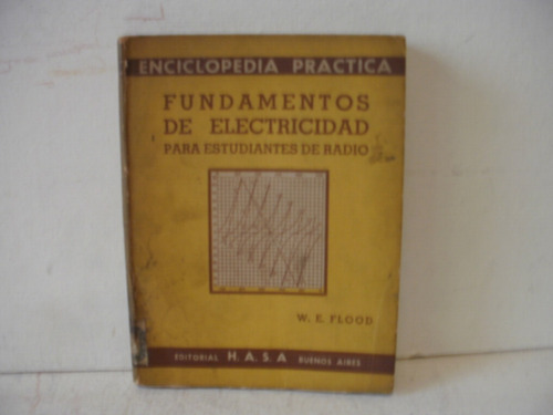 Fundamentos De Electricidad - W.e. Flood 