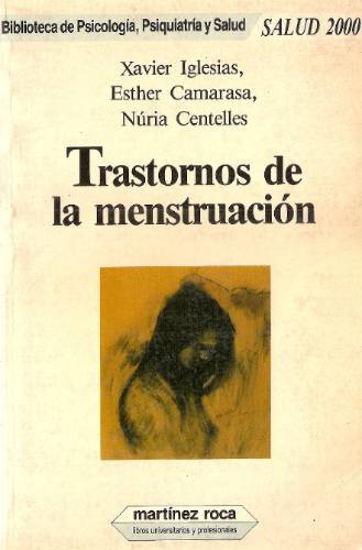 Trastornos De La Menstruacion