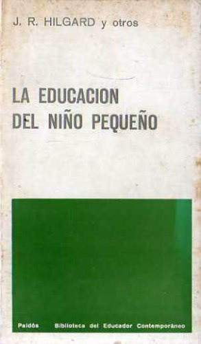 Hilgard - La Educacion Del Niño Pequeño