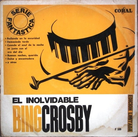 Bing Crosby - El Inolvidable - Lp Original Sello Coral