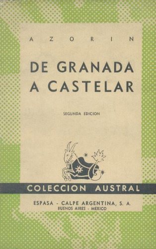 De Granada A Castelar - Azorín